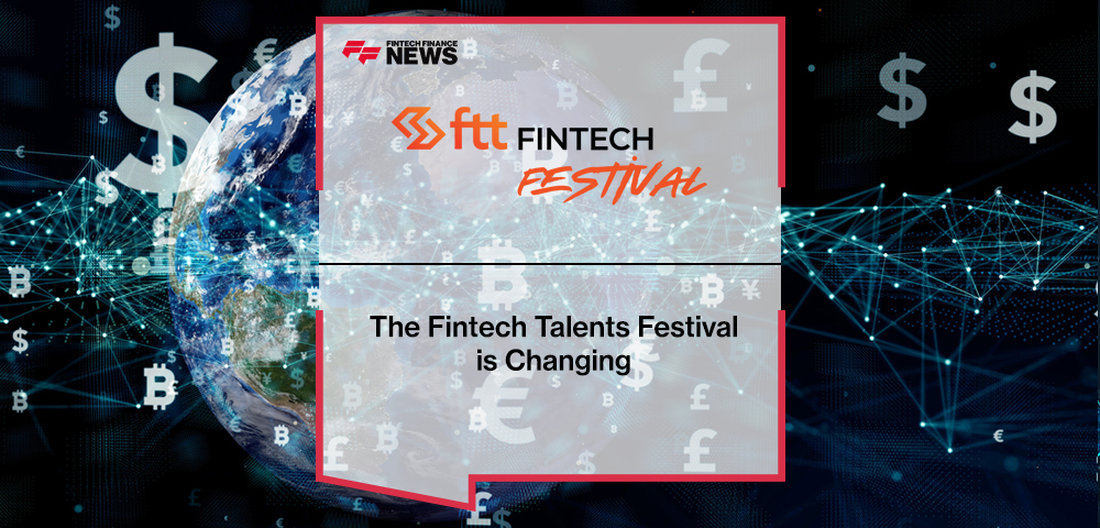The Fintech Talents Festival is Changing
