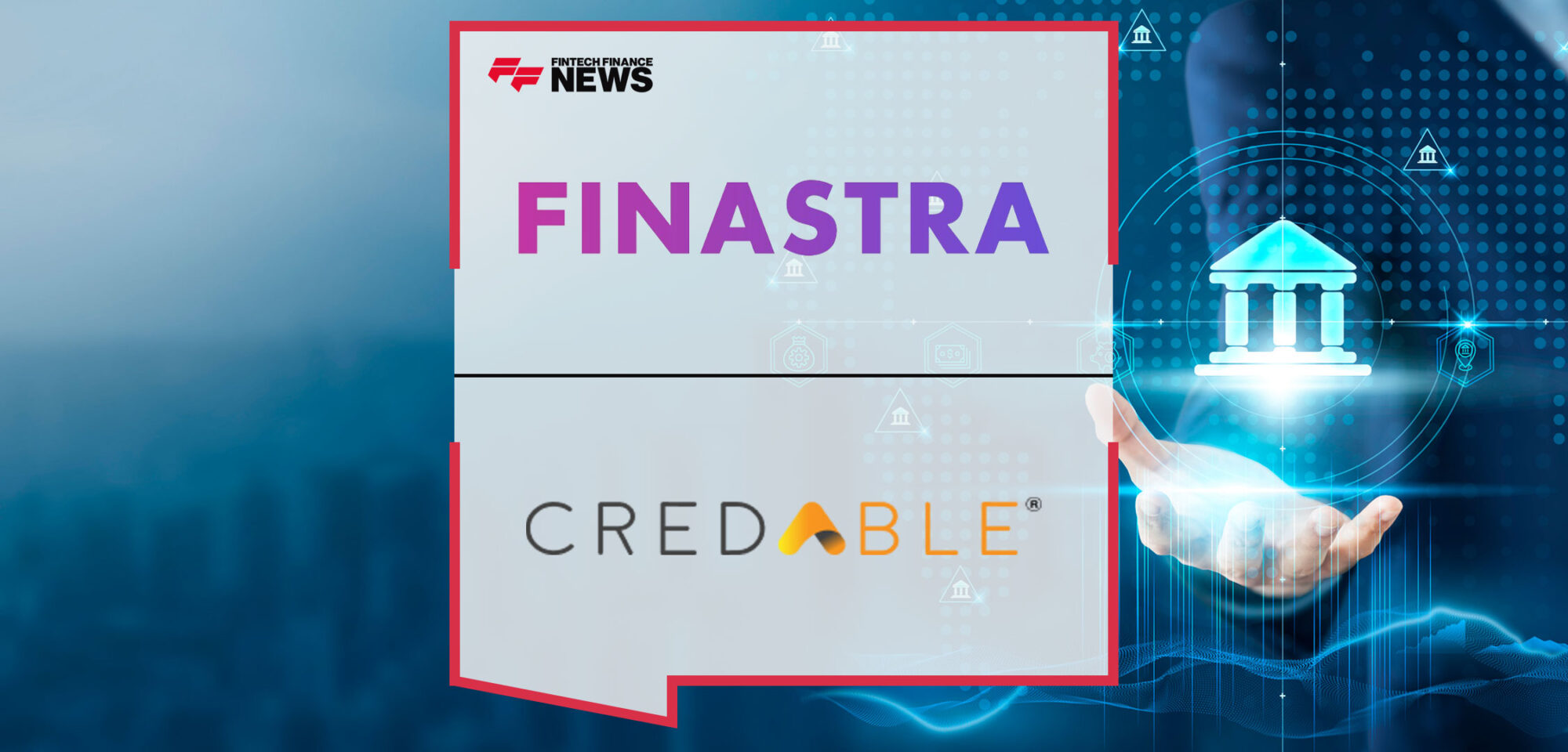 Finastra-Partners-with-CredAble-to-Deliver-a-Holistic-Supply-Chain-Finance-Offering-to-Banks-Globally