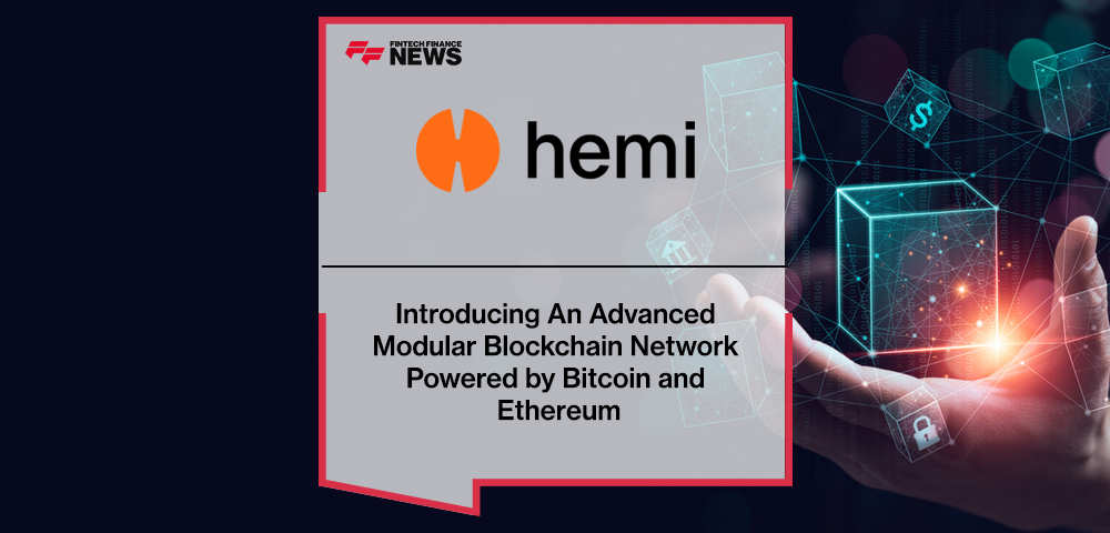 Introducing Hemi: An Advanced Modular Blockchain Network Powered by Bitcoin and Ethereum