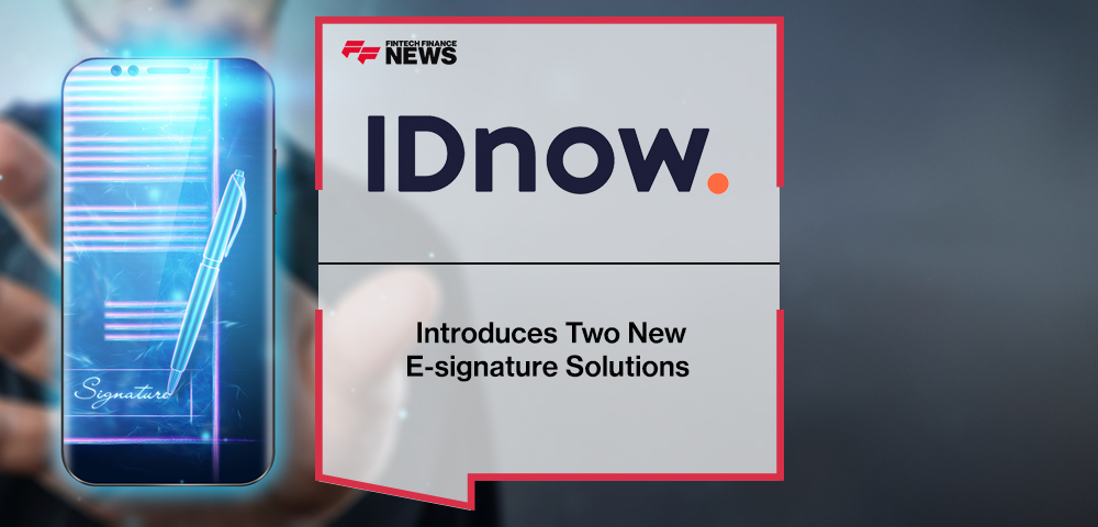 IDnow Introduces Two New E-signature Solutions