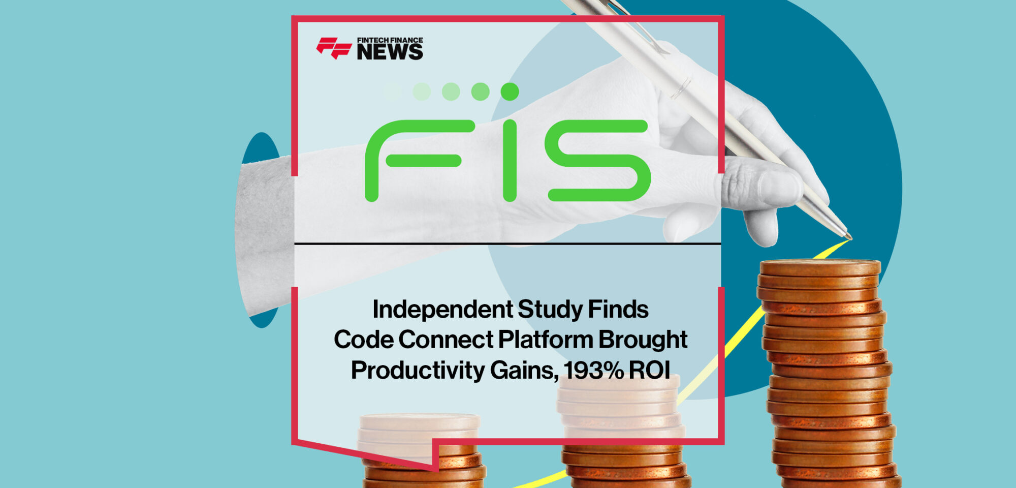 Independent Study Finds FIS’ Code Connect Platform Brought Productivity Gains, 193% ROI | Fintech Finance News