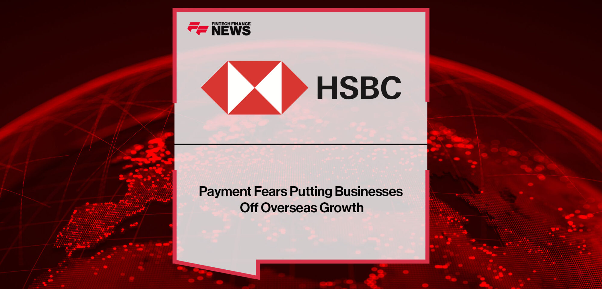 Payment-Fears-Putting-Businesses-Off-Overseas-Growth