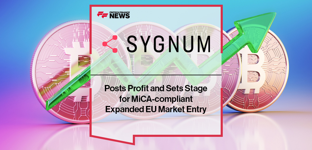 Sygnum Posts Profit and Sets Stage for MiCA-compliant Expanded EU Market Entry