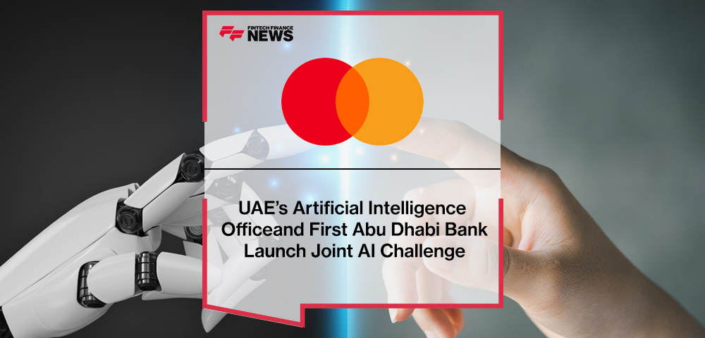 UAE’s Artificial Intelligence Office, Mastercard and First Abu Dhabi Bank Launch Joint AI Challenge