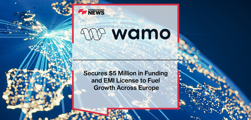 wamo Secures $5 Million in Funding and EMI License to Fuel Growth Across Europe