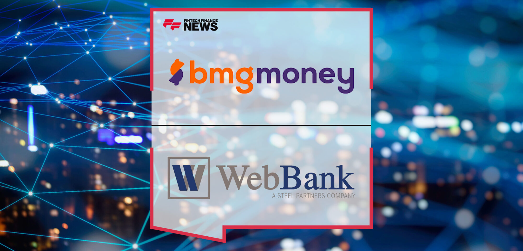 BMG Money and WebBank Join Forces to Expand Financial Inclusion Nationwide | Fintech Finance News