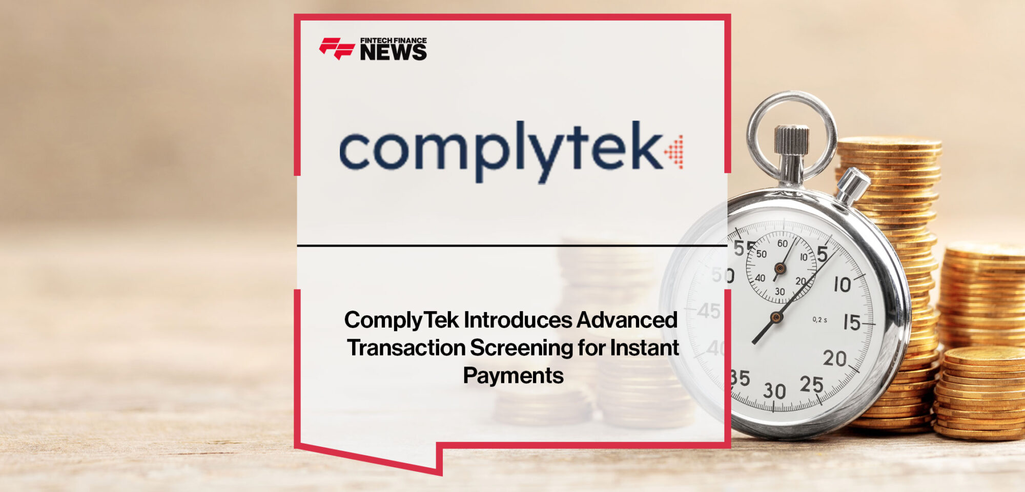 ComplyTek-Introduces-Advanced-Transaction-Screening-for-Instant-Payments