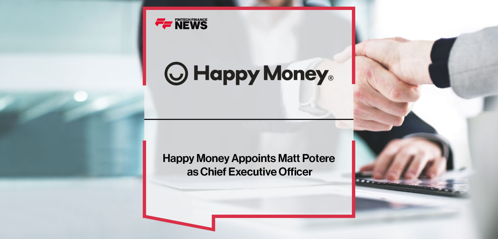 Happy-Money-Appoints-Matt-Potere-as-Chief-Executive-Officer