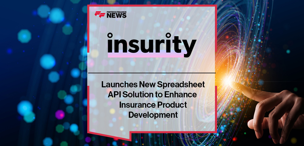 Insurity Launches New Spreadsheet API Solution to Enhance Insurance Product Development