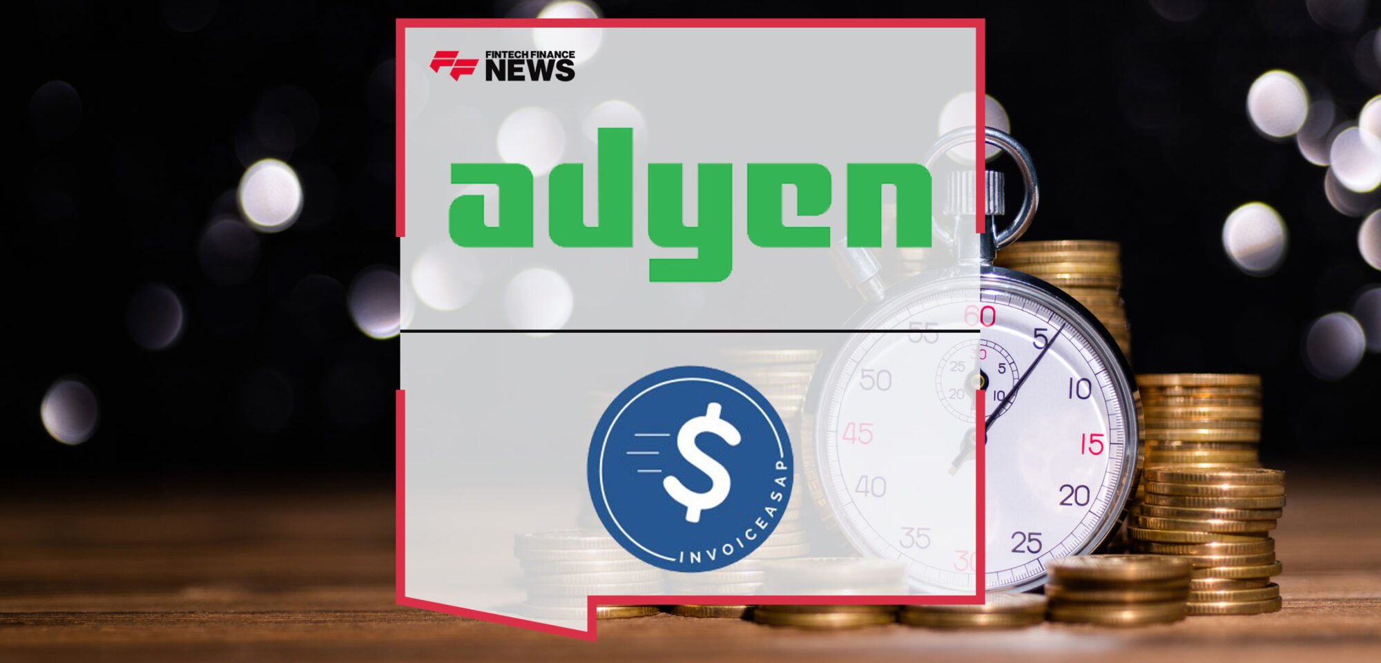InvoiceASAP-Selects-Adyen-to-Offer-Instant-Payouts,-Leveraging-FedNow-Certification