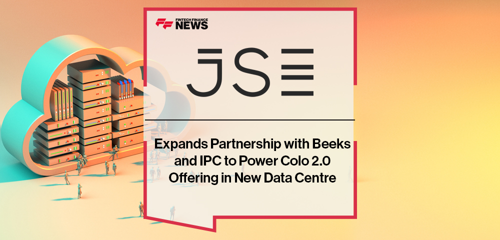 Johannesburg Stock Exchange Expands Partnership with Beeks and IPC to Power Colo 2.0 Offering in New Data Centre