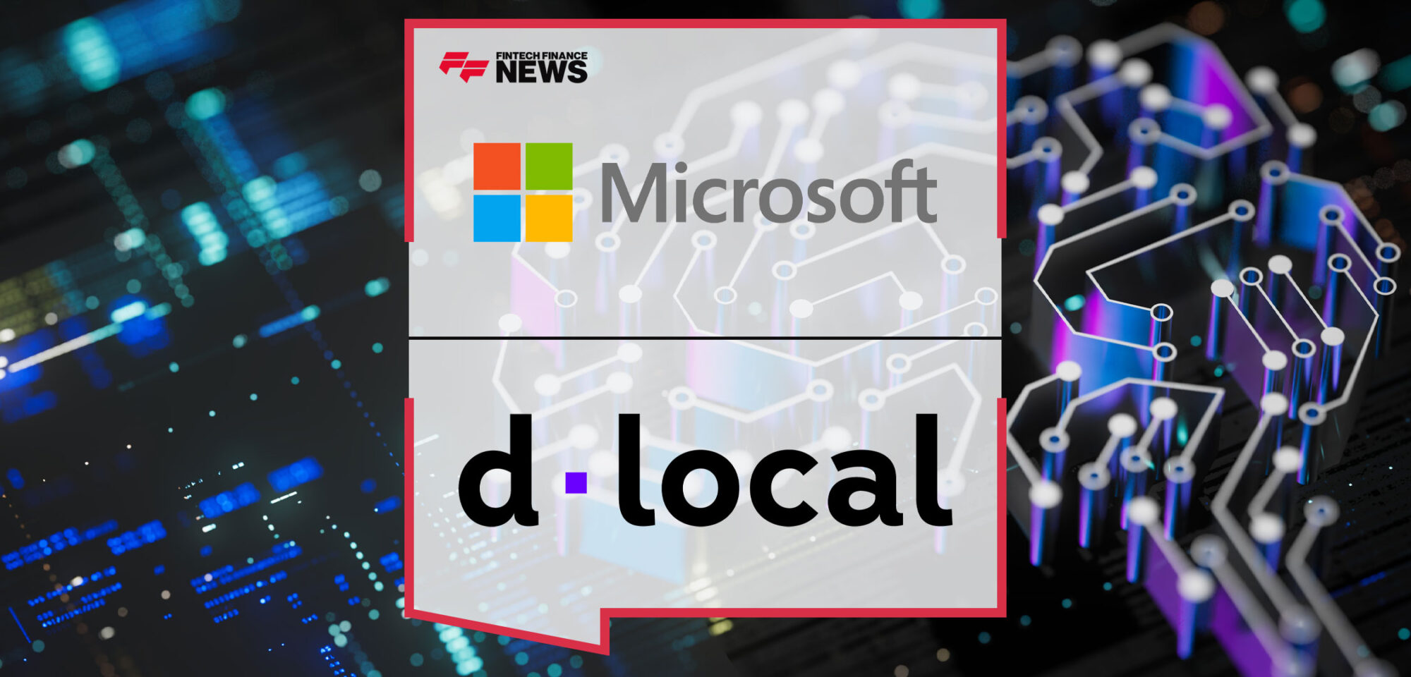 Microsoft-and-dLocal-Forge-Strategic-Partnership-to-Harness-Artificial-Intelligence-in-Fintech-in-Uruguay