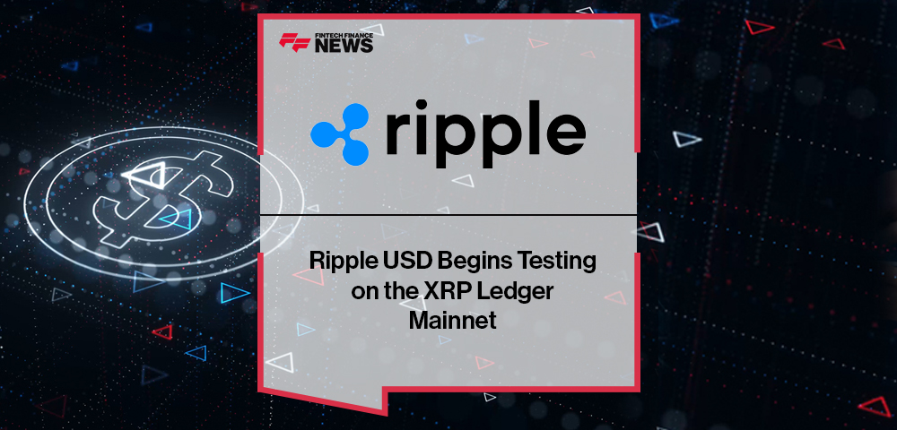 Ripple USD Begins Testing on the XRP Ledger Mainnet