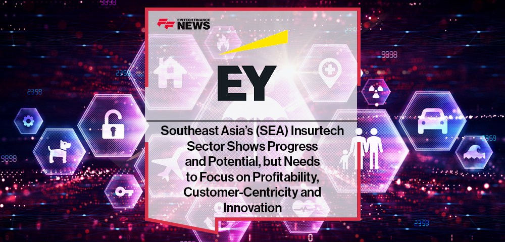 Southeast Asia’s (SEA) Insurtech Sector Shows Progress and Potential, but Needs to Focus on Profitability, Customer-Centricity and Innovation