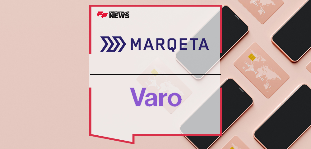 Marqeta Signs Five-Year Deal with Varo Bank to Become Exclusive Issuer Processor in the US