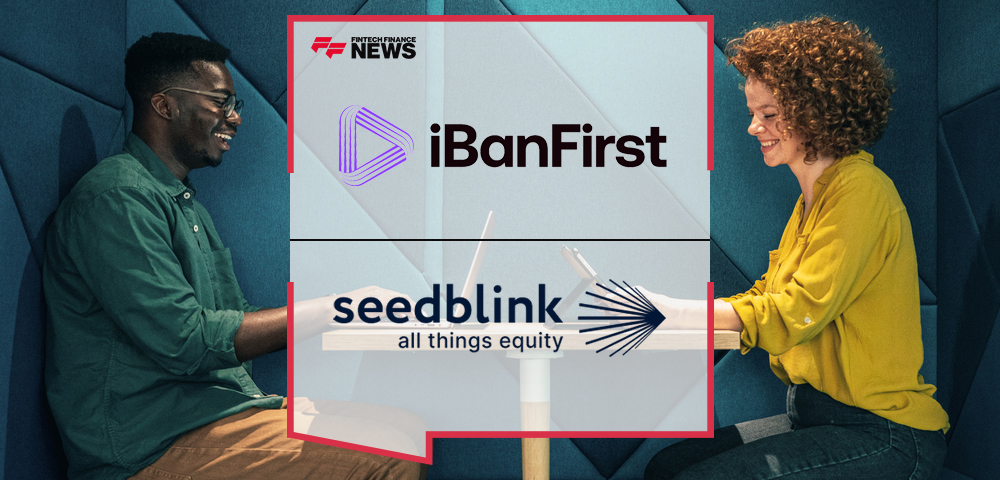 iBanFirst and SeedBlink Join Forces for Faster, Cost-Effective European Investments