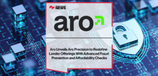 Aro-Unveils-Aro-Precision-to-Redefine-Lender-Offerings-With-Advanced-Fraud-Prevention-and-Affordability-Checks