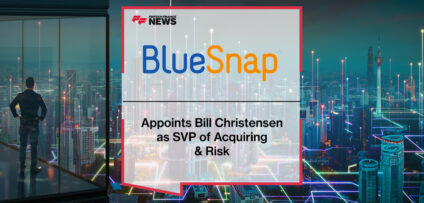 BlueSnap Appoints Bill Christensen as SVP of Acquiring & Risk
