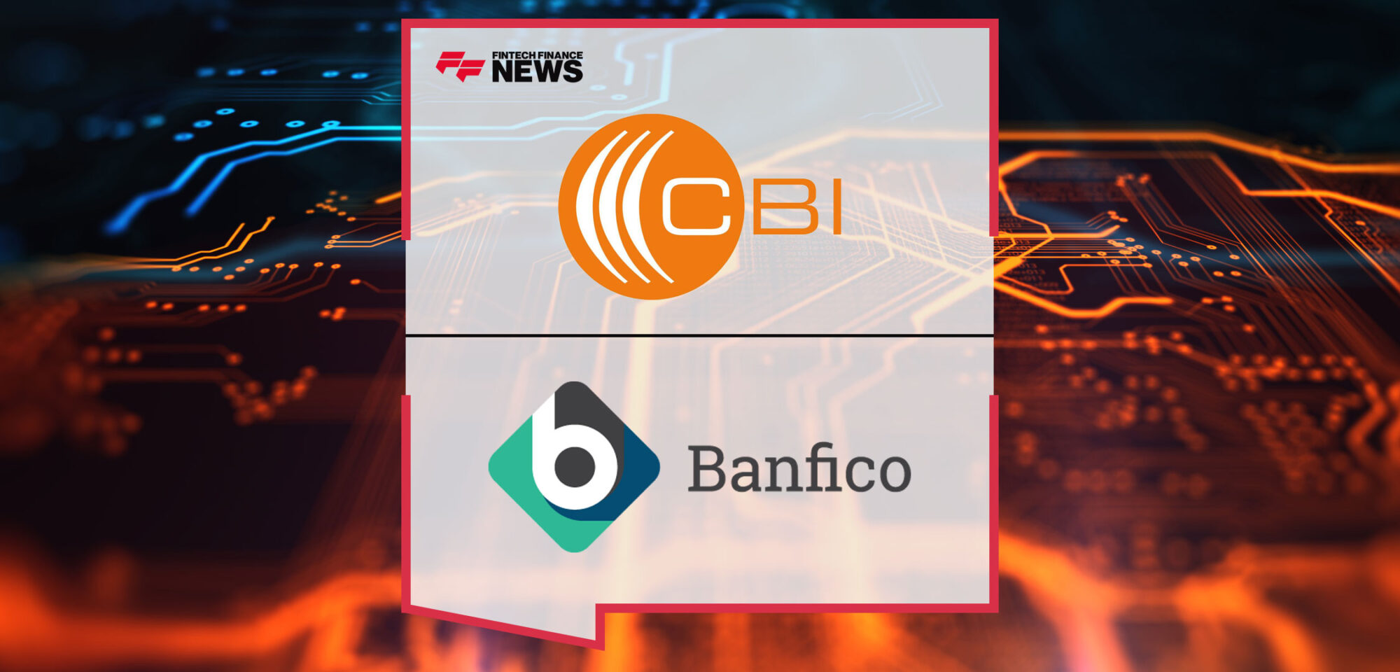 CBI-and-Banfico-Partner-to-Expand-Global-Reach-of-Verification-of-Payee-Service