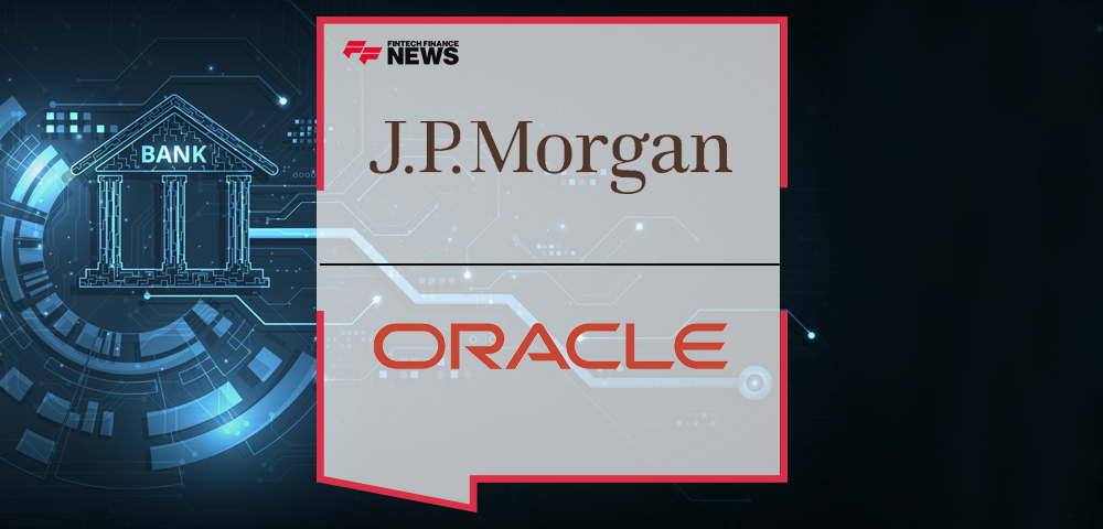 J.P. Morgan Payments Expands Oracle Partnership to Streamline Payments Across Treasury, Trade and Commerce
