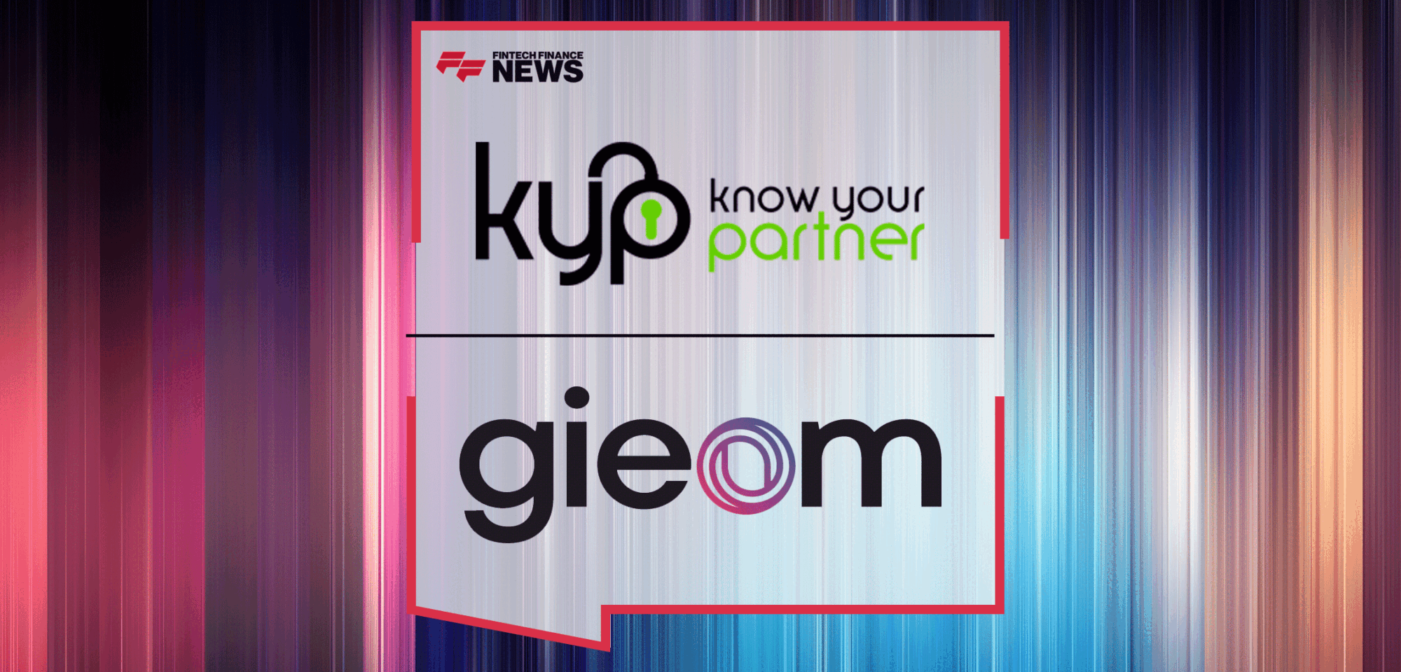 KYP-Announces-Strategic-Partnership-with-Gieom-to-Boost-Third-Party-Risk-Management-for-Firms-Subject-to-DORA-Compliance