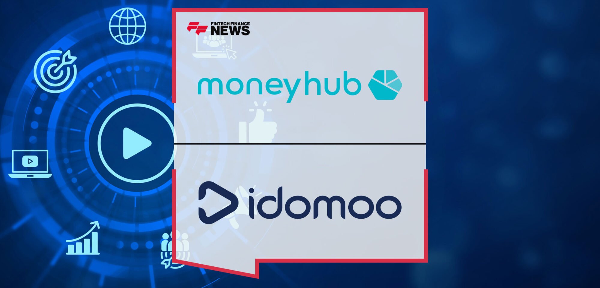 Moneyhub-Partners-With-Idomoo-to-Introduce-Personalised-Video-Capabilities