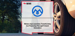 Motery-App-Launches-Transforming-Car-Financing-Through-Fintech-Innovation