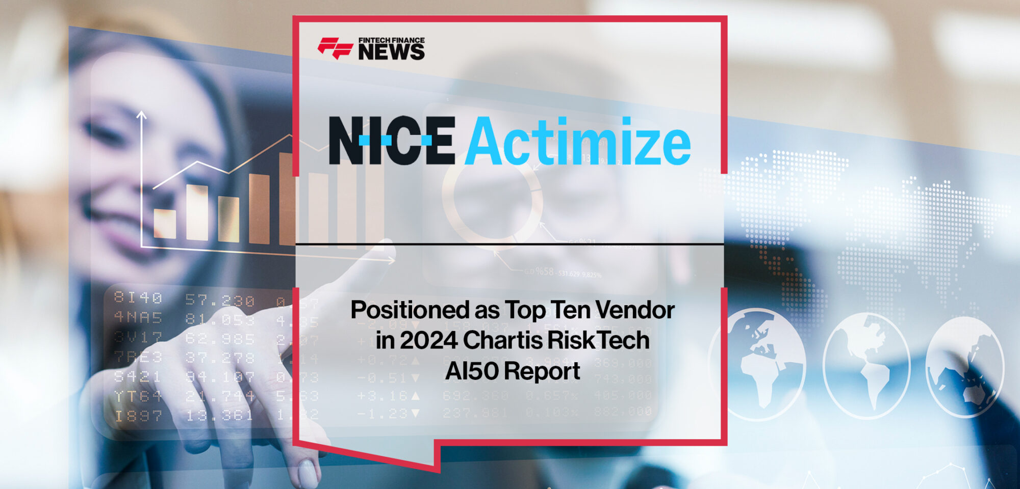 NICE Actimize Positioned as Top Ten Vendor in 2024 Chartis RiskTech AI50 Report | FFNews
