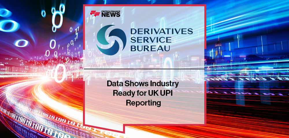 DSB Data Shows Industry Ready for UK UPI Reporting