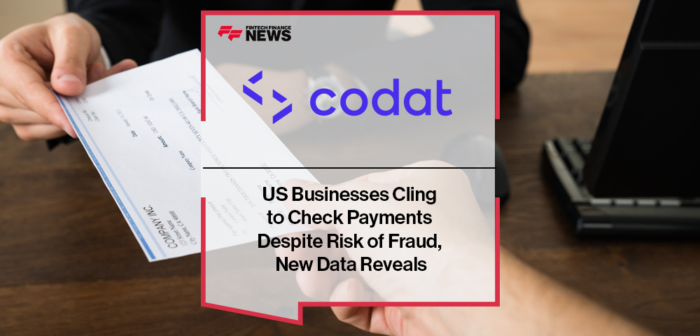 US Businesses Cling to Check Payments Despite Risk of Fraud, New Data From Codat Reveals