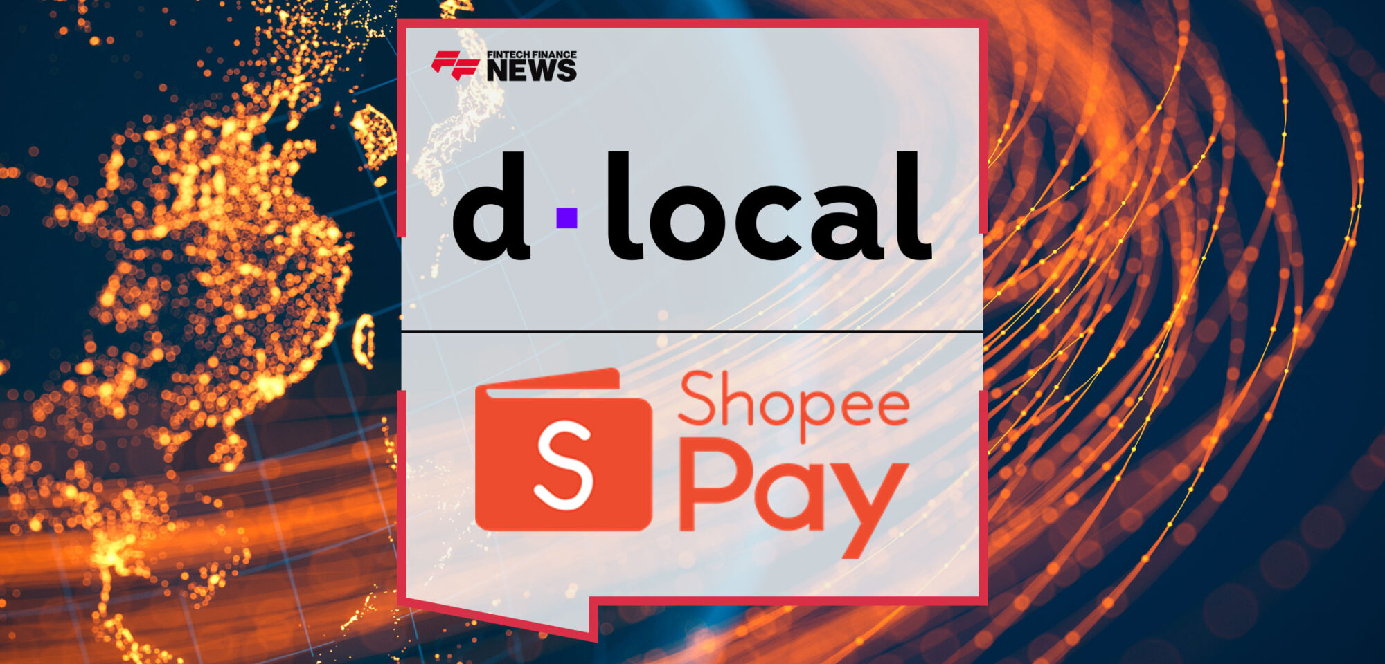dLocal-and-ShopeePay-Announce-Payment-Partnership-Across-Asia