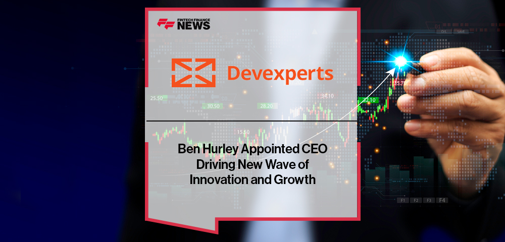 Ben Hurley Appointed CEO of Devexperts, Driving New Wave of Innovation and Growth