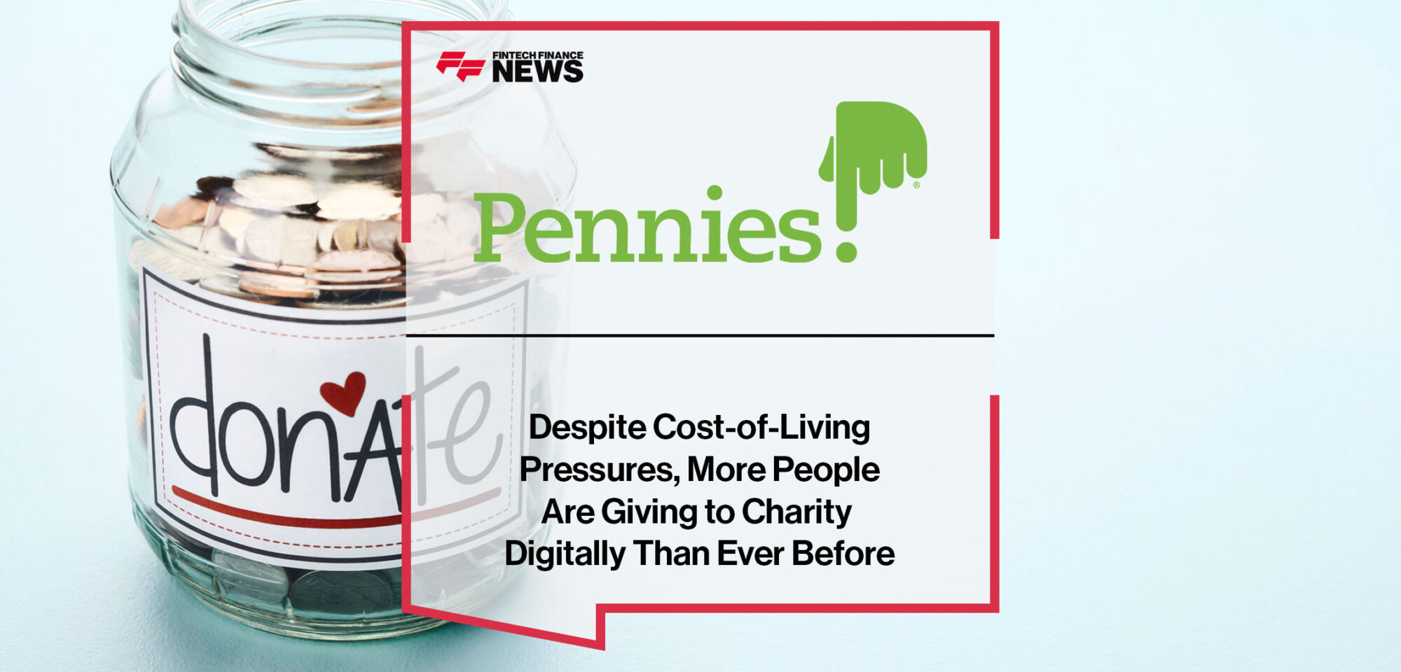 Despite-Cost-of-Living-Pressures,-More-People-Are-Giving-to-Charity-Digitally-Than-Ever-Before