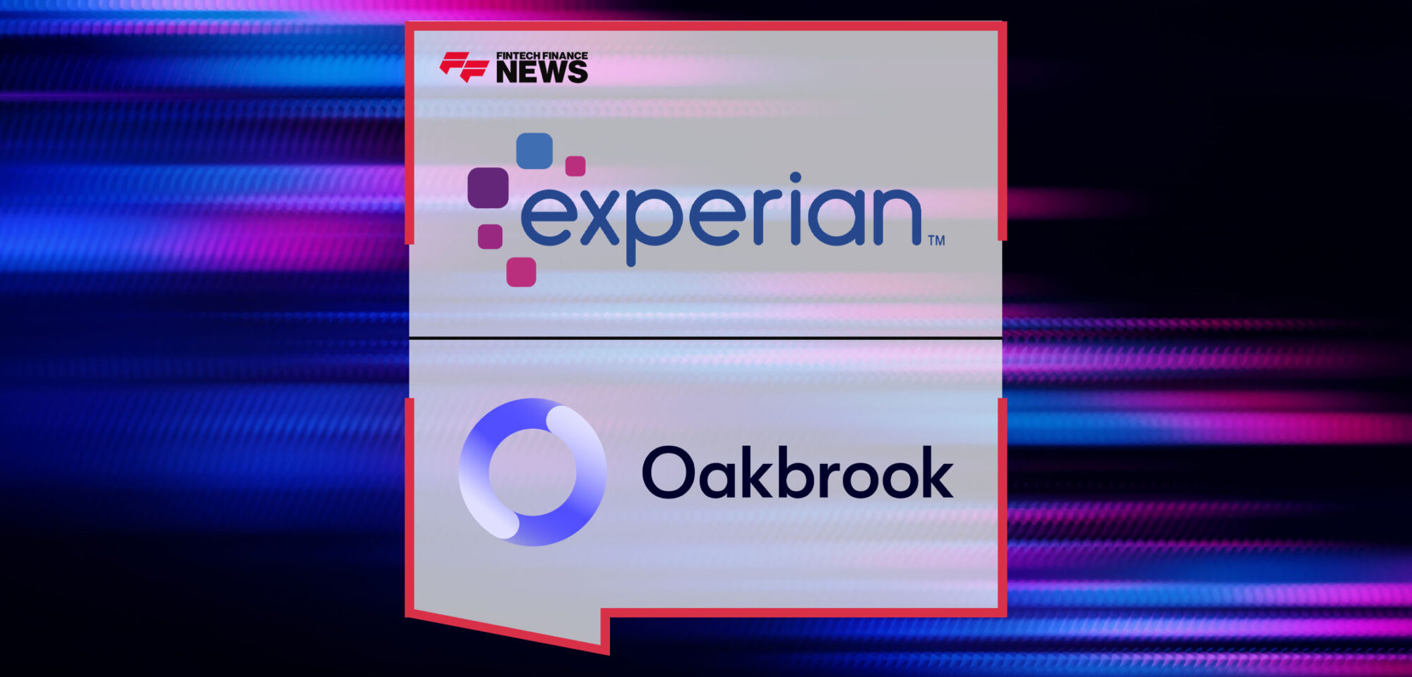 Experian-Partners-with-Oakbrook-to-Launch-Innovative-Debt-Consolidation-Loans