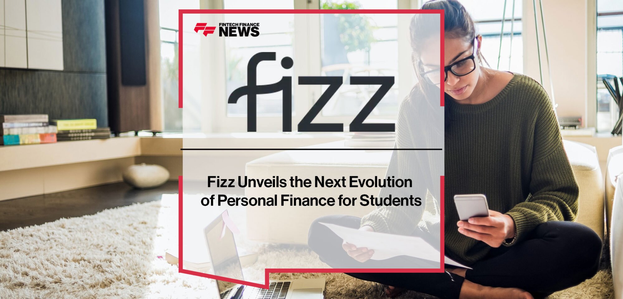 Fizz-Unveils-the-Next-Evolution-of-Personal-Finance-for-Students