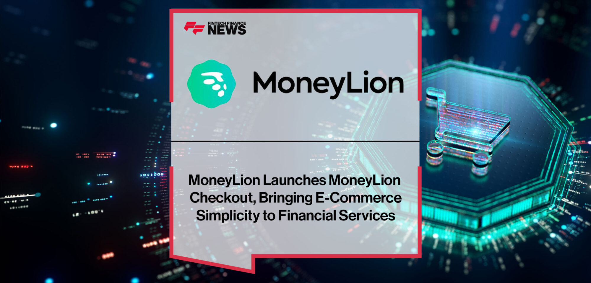 MoneyLion-Launches-MoneyLion-Checkout,-Bringing-E-Commerce-Simplicity-to-Financial-Services