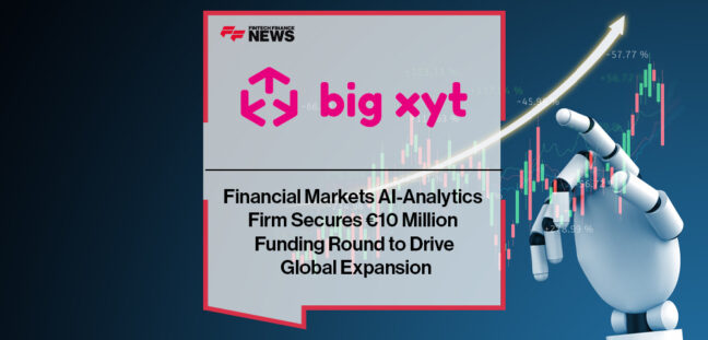 Financial Markets AI-Analytics Firm big xyt Secures €10 Million Funding Round to Drive Global Expansion