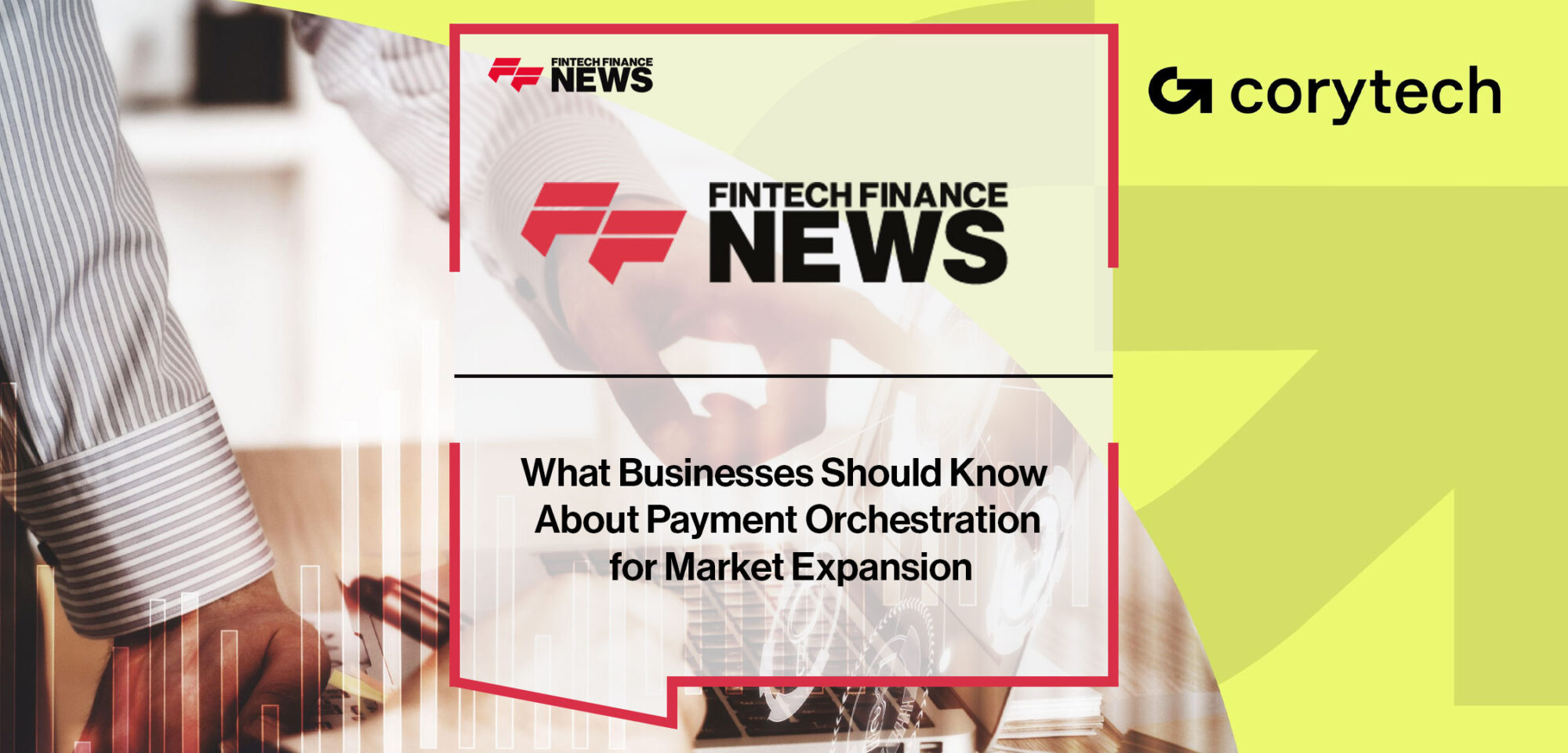 What-Businesses-Should-Know--About-Payment-Orchestration--for-Market-Expansion