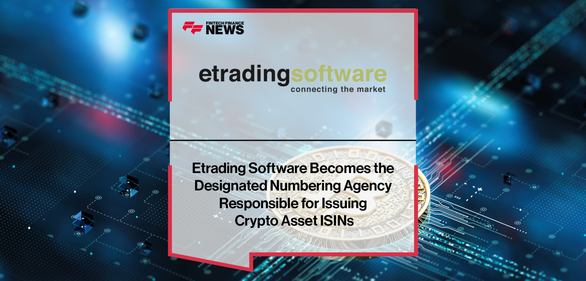 Etrading Software Becomes the Designated Numbering Agency Responsible ...