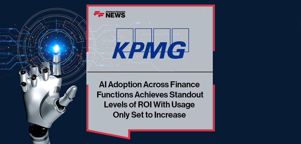 AI Adoption Across Finance Functions Achieves Standout Levels of ROI With Usage Only Set to Increase
