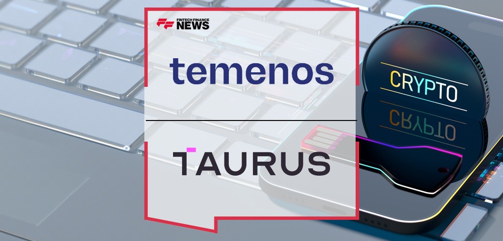 Taurus-PROTECT Platform Now Integrates with Temenos Core, Offering Digital Asset Custody to Banks