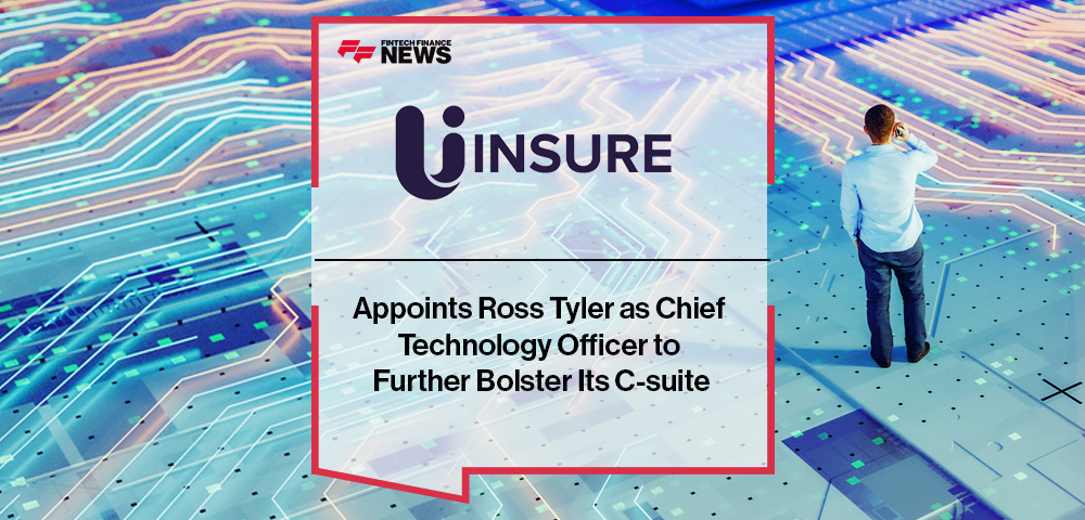 Uinsure Appoints Ross Tyler as Chief Technology Officer to Further Bolster Its C-suite