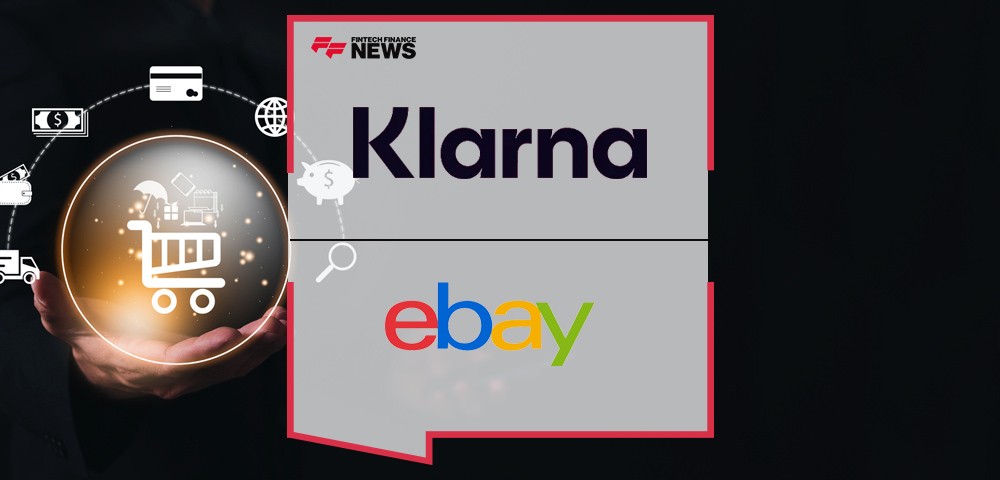eBay and Klarna Expand Partnership Bringing Buy Now Pay Later (BNPL) to New Markets