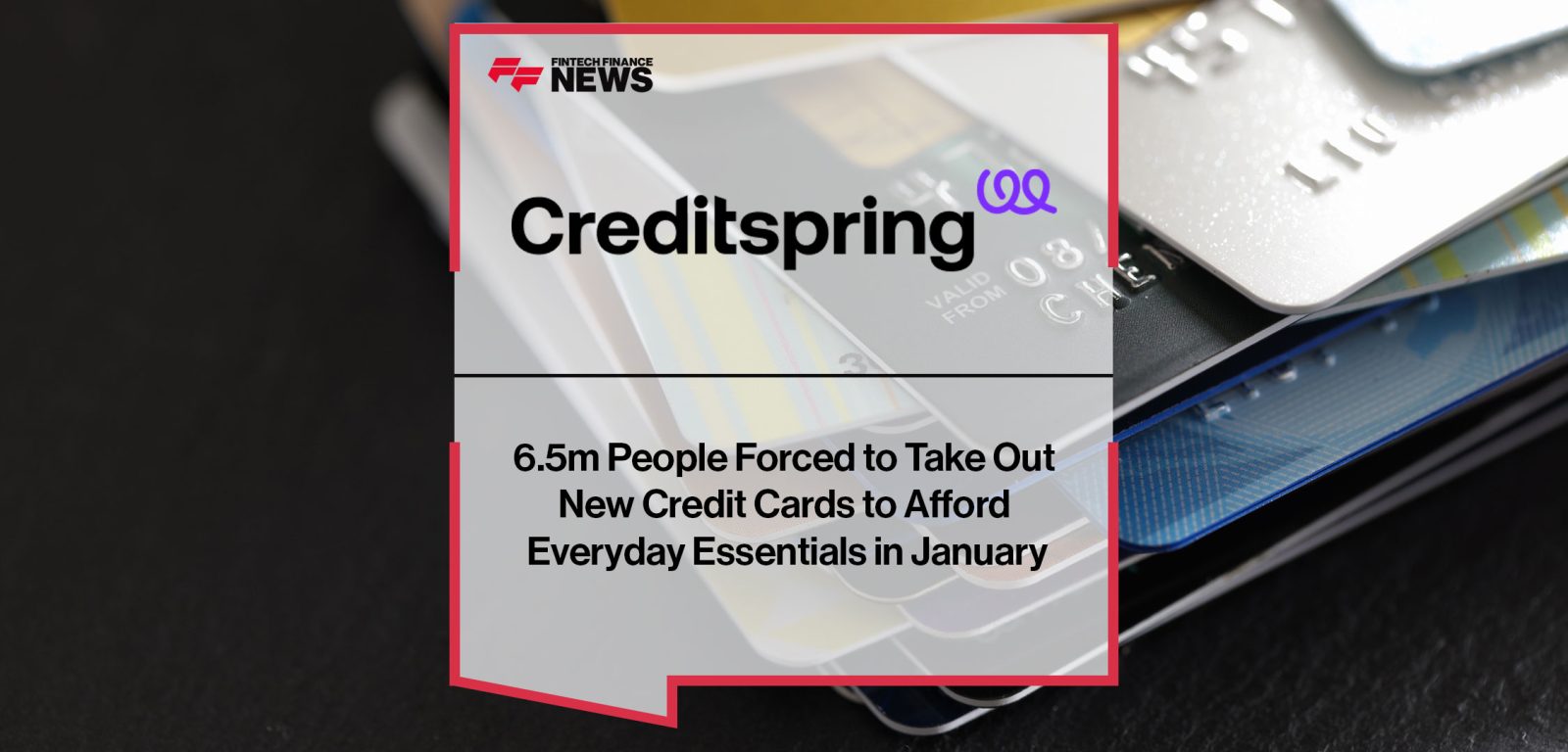 6.5m-People-Forced-to-Take-Out--New-Credit-Cards-to-Afford--Everyday-Essentials-in-January