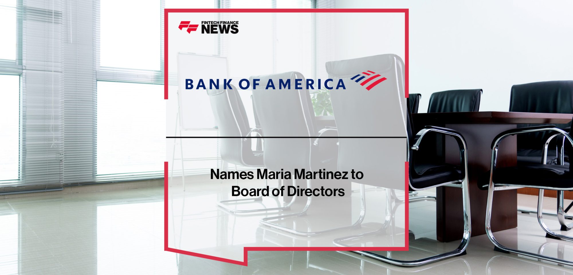 Bank of America Names Maria Martinez to Board of Directors | FFNews