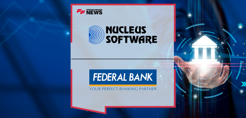 Federal Bank Transforms Corporate Banking Landscape with FedOne™ powered by Nucleus Software’ FinnAxia®