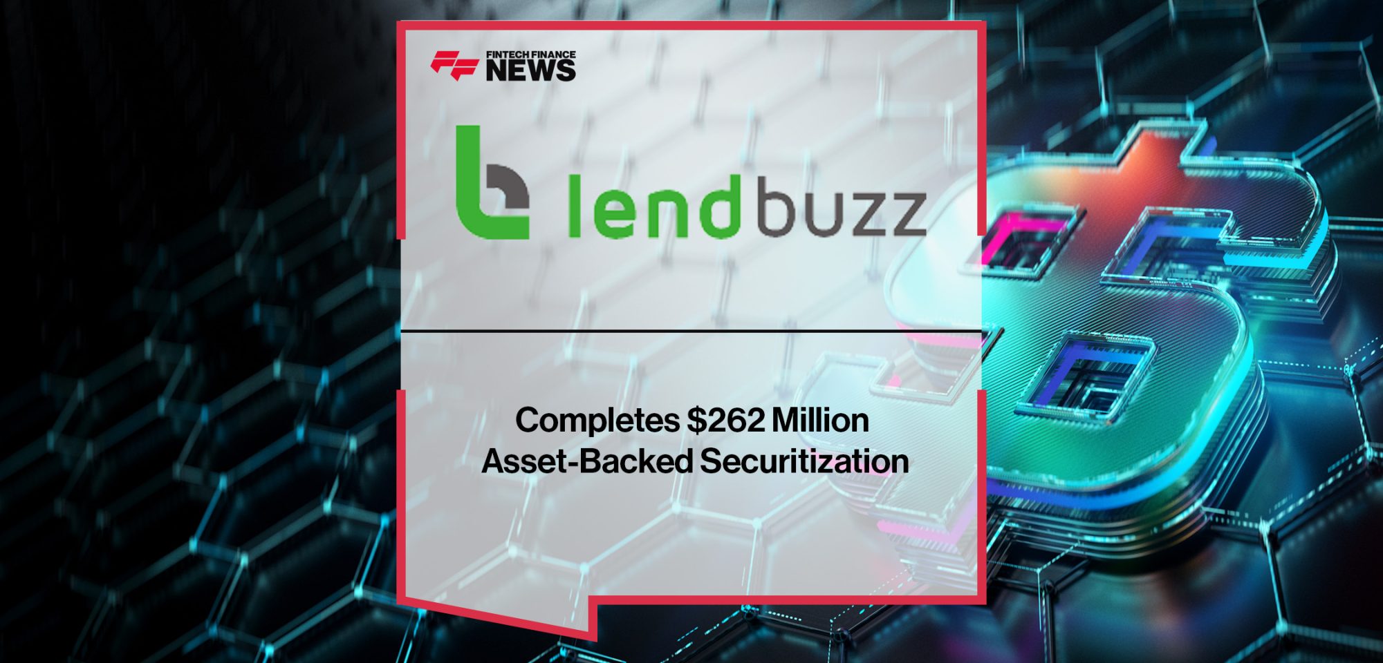 Lendbuzz Completes $262 Million Asset-Backed Securitization | FFnews