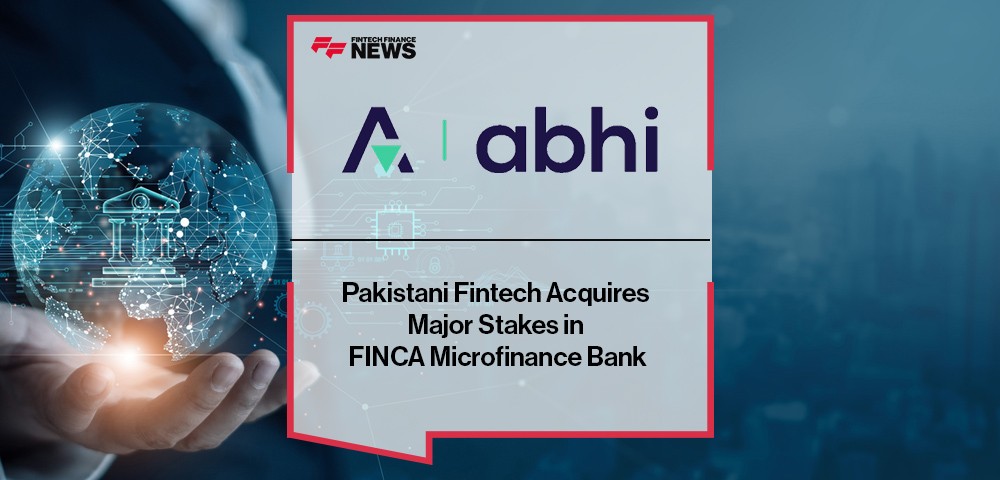 Pakistani Fintech ABHI Acquires Major Stakes in FINCA Microfinance Bank