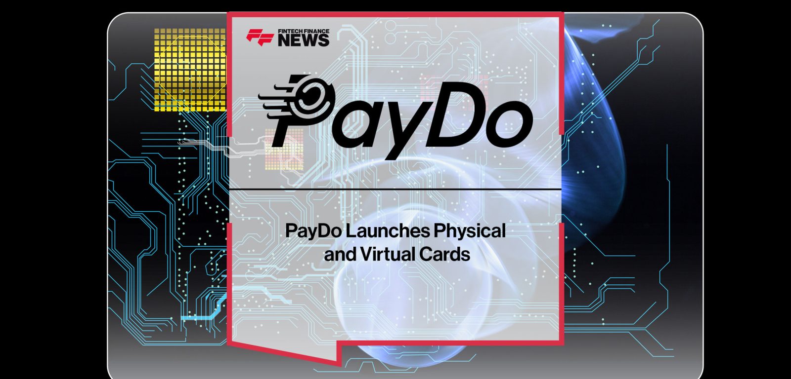 PayDo-Launches-Physical--and-Virtual-Cards