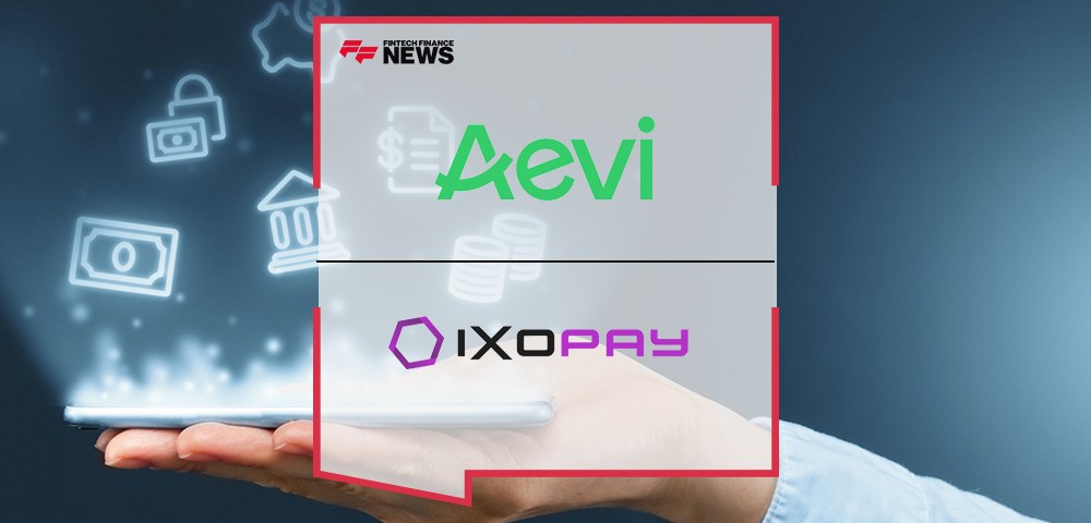 Aevi Partners With IXOPAY to Connect In-Person and Digital Payment Orchestration for Merchants